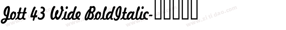 Jott 43 Wide BoldItalic字体转换